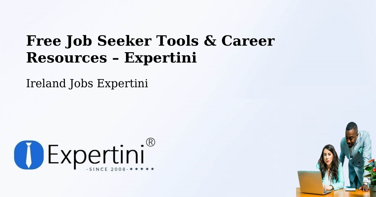 Free Job Seeker Tools & Career Resources – Cavan - Cavan, Ireland Jobs Expertini